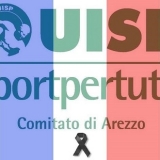 LA UISP DI AREZZO SI UNISCE AL DOLORE DELLA FRANCIA